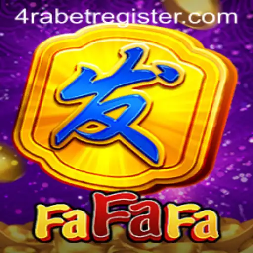 Exploring the Exciting World of FaFaFa with 4RABET