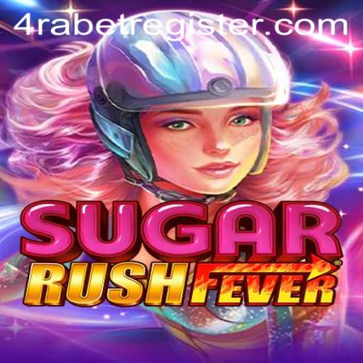Exploring the Excitement of SugarRushFever with 4RABET
