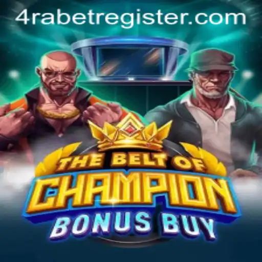 Exploring TheBeltOfChampionBonusBuy: An Immersive Gaming Experience with 4RABET